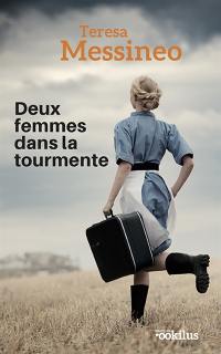 Deux femmes dans la tourmente