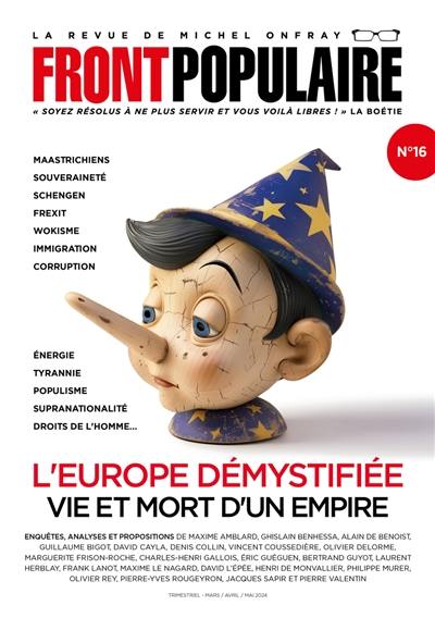 Front populaire, n° 16. L'Europe démystifiée : vie et mort d'un empire