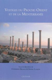 Vestiges du Proche-Orient et de la Méditerranée