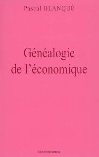 Généalogie de l'économique