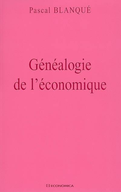 Généalogie de l'économique