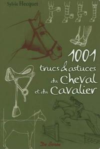 1.001 trucs & astuces du cheval et du cavalier