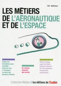 Les métiers de l'aéronautique et de l'espace