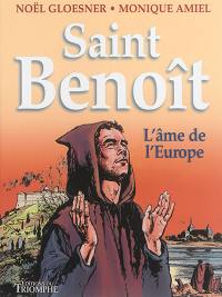 Saint Benoît : l'âme de l'Europe