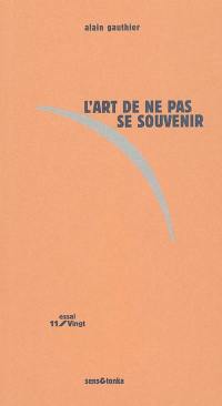 L'art de ne pas se souvenir