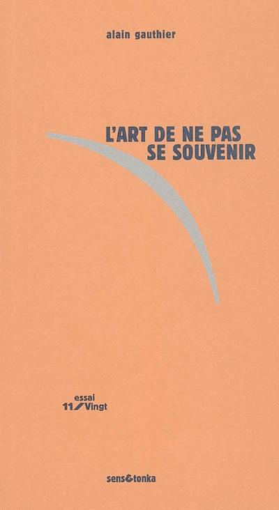 L'art de ne pas se souvenir