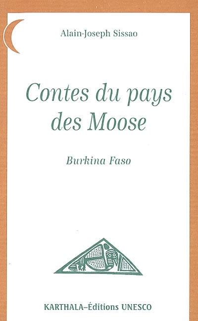 Contes du pays des Moose, Burkina Faso