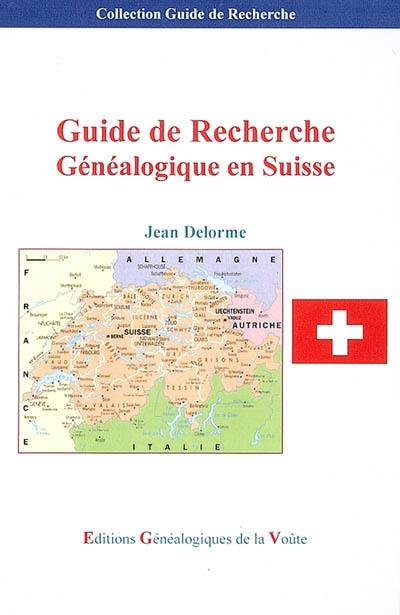 Guide de recherche généalogique en Suisse