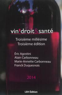 Vin, droit & santé : troisième millésime, troisième édition