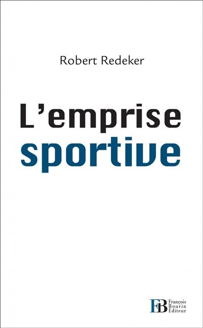 L'emprise sportive