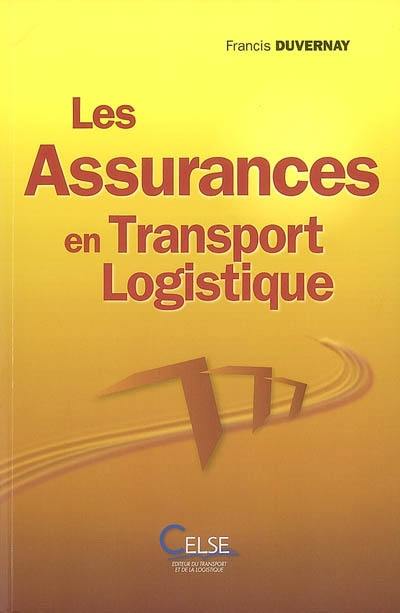 Les assurances en transport logistique