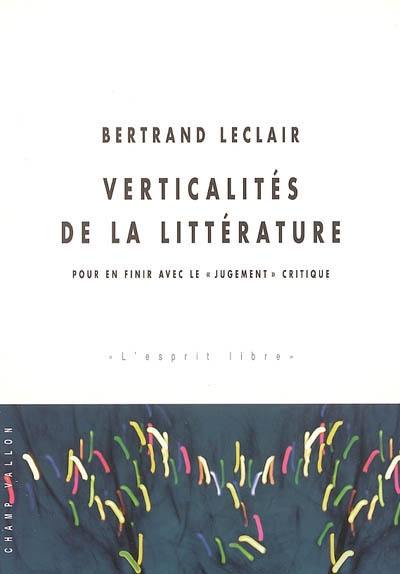 Verticalités de la littérature : pour en finir avec le jugement critique