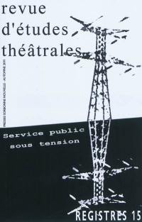 Registres, n° 15. Service public sous tension