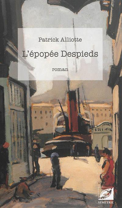 L'épopée Despieds