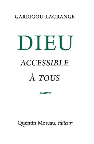 Dieu accessible à tous : vue d'ensemble sur les preuves de l'existence de Dieu