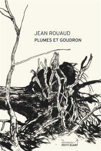 Plumes et goudron