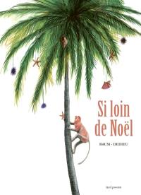 Si loin de Noël