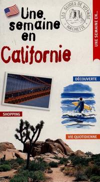 Une semaine en Californie