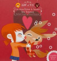 Bijou et Yi Yi. Vol. 2. La machine à laver les bisous