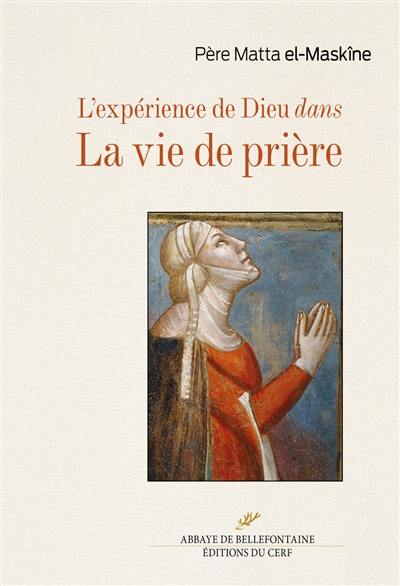 L'expérience de Dieu dans la vie de prière