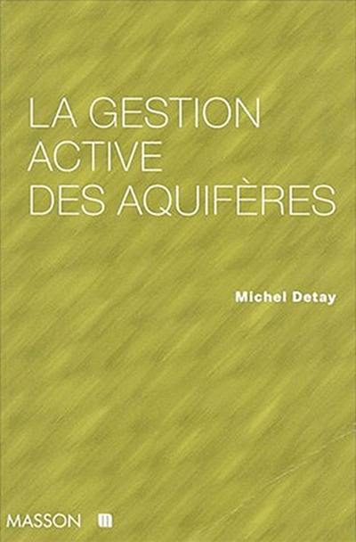 La gestion active des aquifères