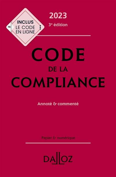 Code de la compliance 2023 : annoté & commenté