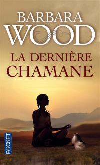 La dernière chamane