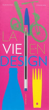 La vie en design