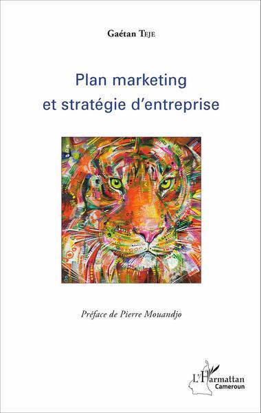 Plan marketing et stratégie d'entreprise