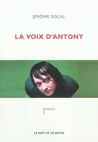 La voix d'Antony