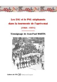 Les ESU et le PSU stéphanois dans la tourmente de l'après-mai (1968-1971)