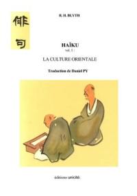 Haïku. Vol. 1. La culture orientale