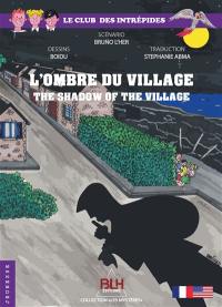 L'Ombre du Village : The Shadow of the Village 2