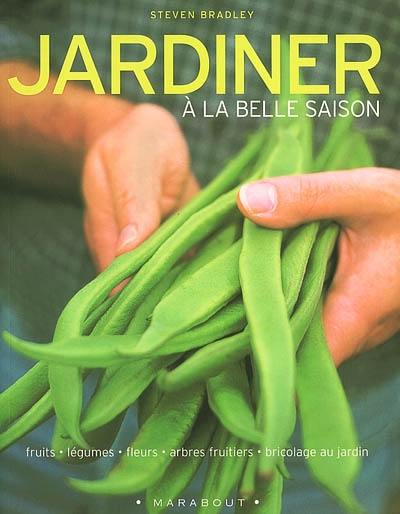 Jardiner à la belle saison