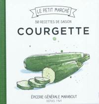 Courgette : les recettes de saison