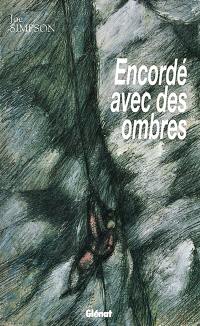 Encordé avec des ombres