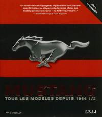 Mustang : tous les modèles depuis 1964 1-2