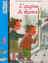 L'angine de maman