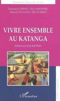 Vivre ensemble au Katanga