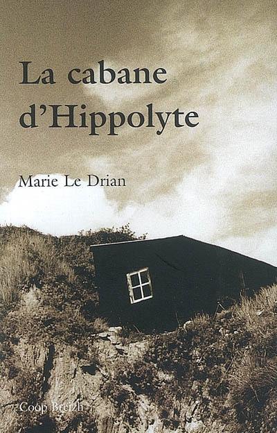 La cabane d'Hippolyte