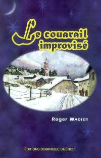 Le couarail improvisé