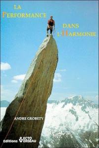 La Performance dans l'harmonie