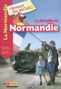 La bataille de Normandie