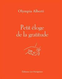 Petit éloge de la gratitude