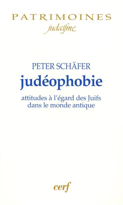 Judéophobie : attitudes à l'égard des Juifs dans le monde antique