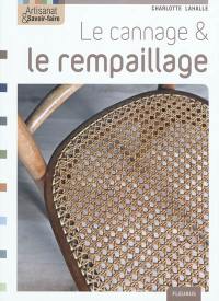 Le cannage et le rempaillage