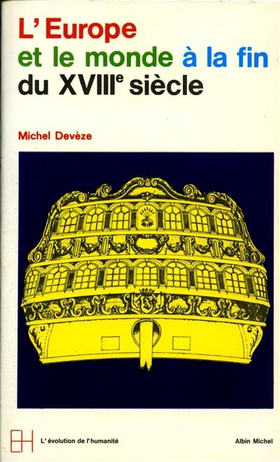 L'Europe et le monde à la fin du 18e siècle