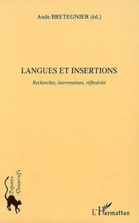 Langues et insertions : recherches, interventions, réflexivité : actes de la journée d'études ProLing, rencontre de professionnels et de (socio)linguistes autour des notions de langues, insertions, formations, Identifier des convergences-penser des coopérations