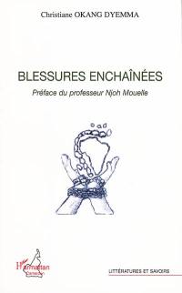 Blessures enchaînées