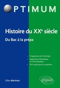 Histoire du XXe siècle : du bac à la prépa